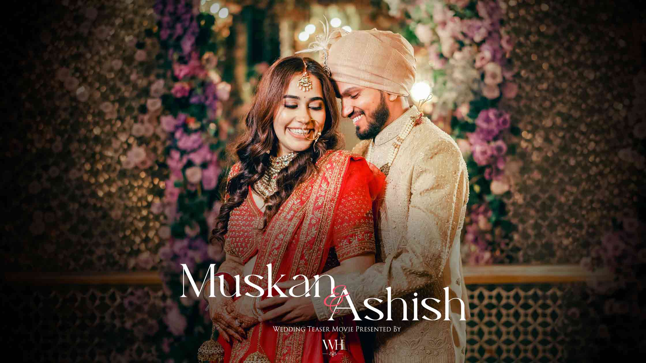 Muskan & Ashish — Film 1