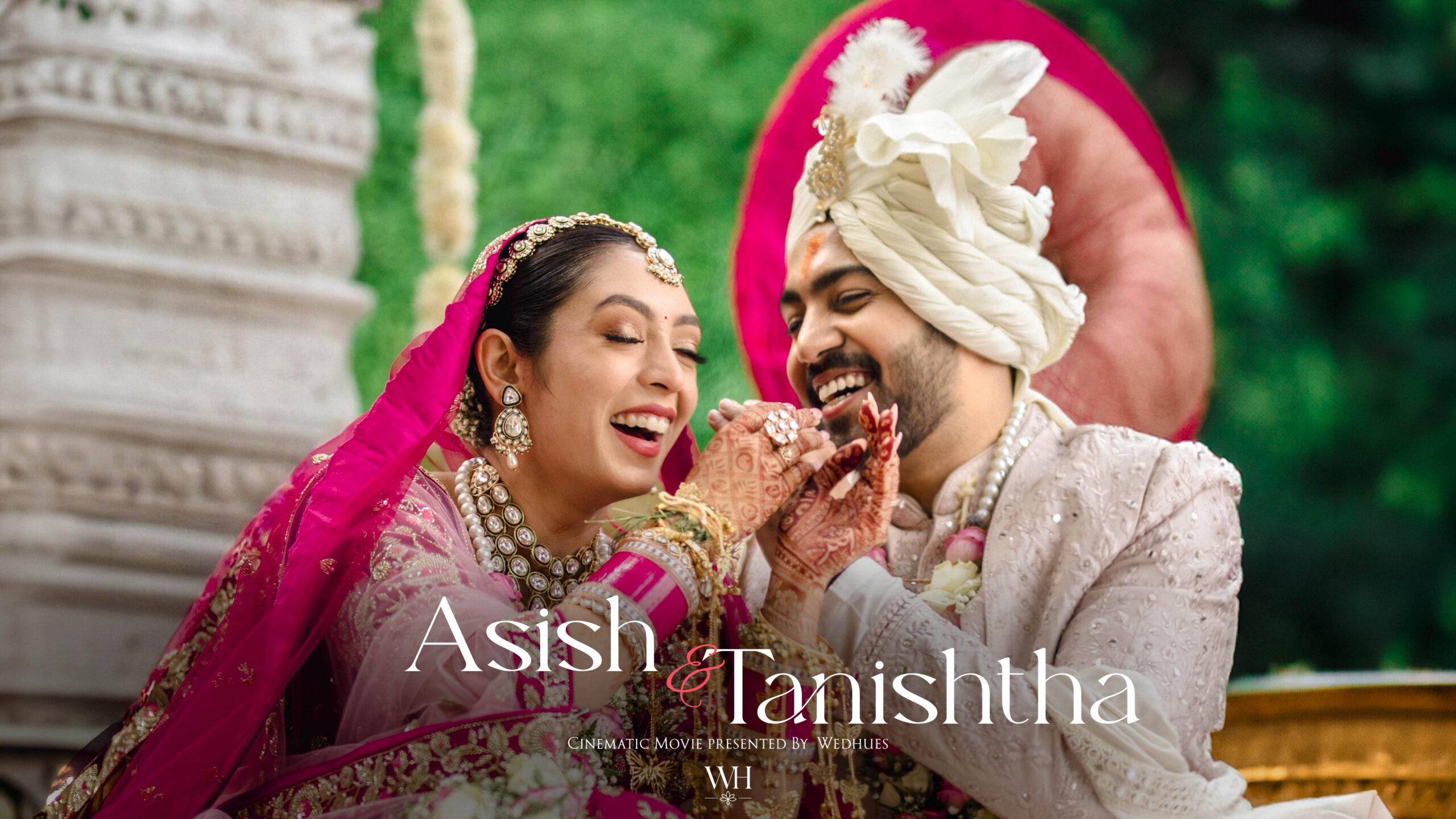 Asish & Tanishtha — Film 2