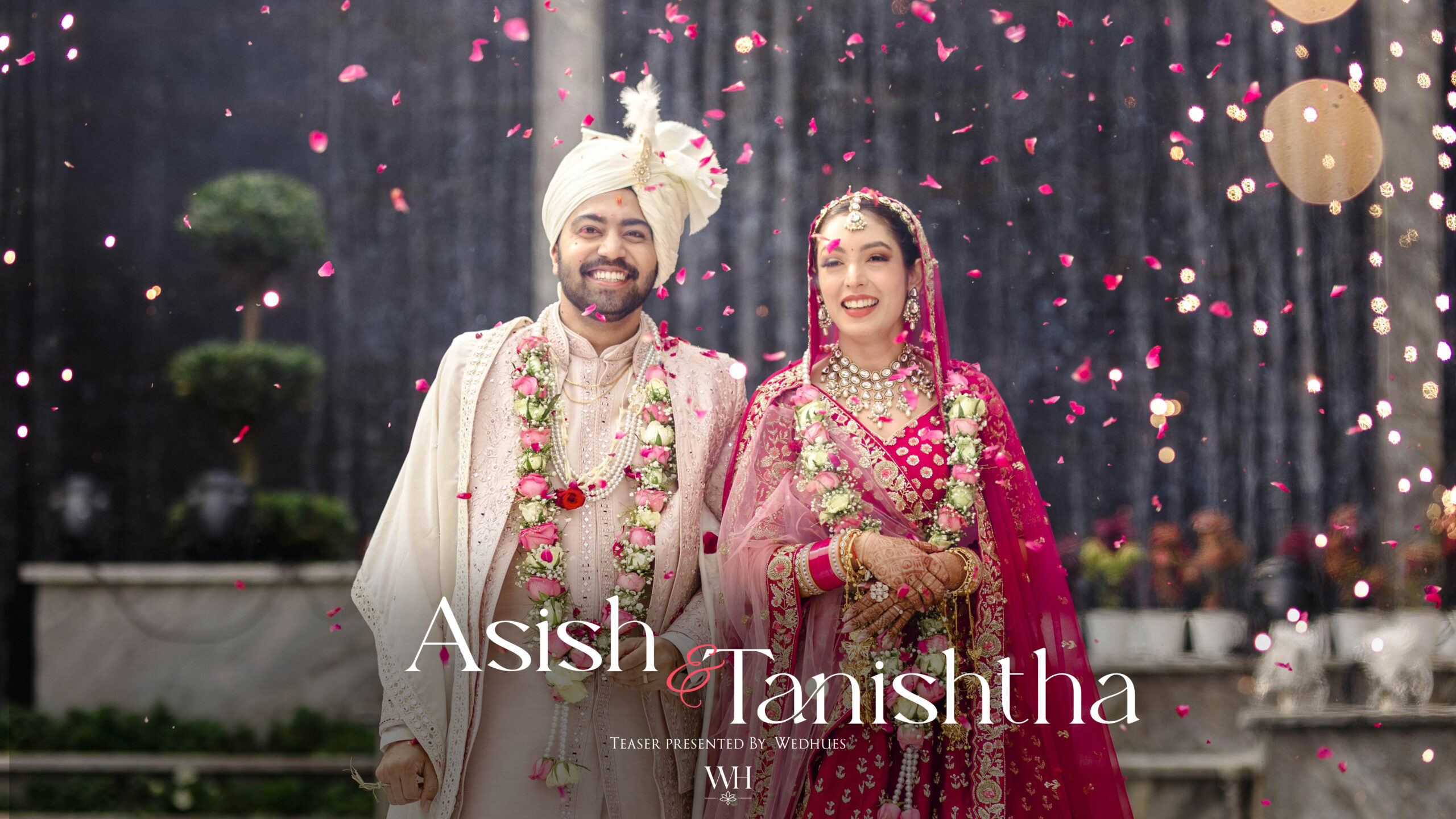 Asish & Tanishtha — Film 1