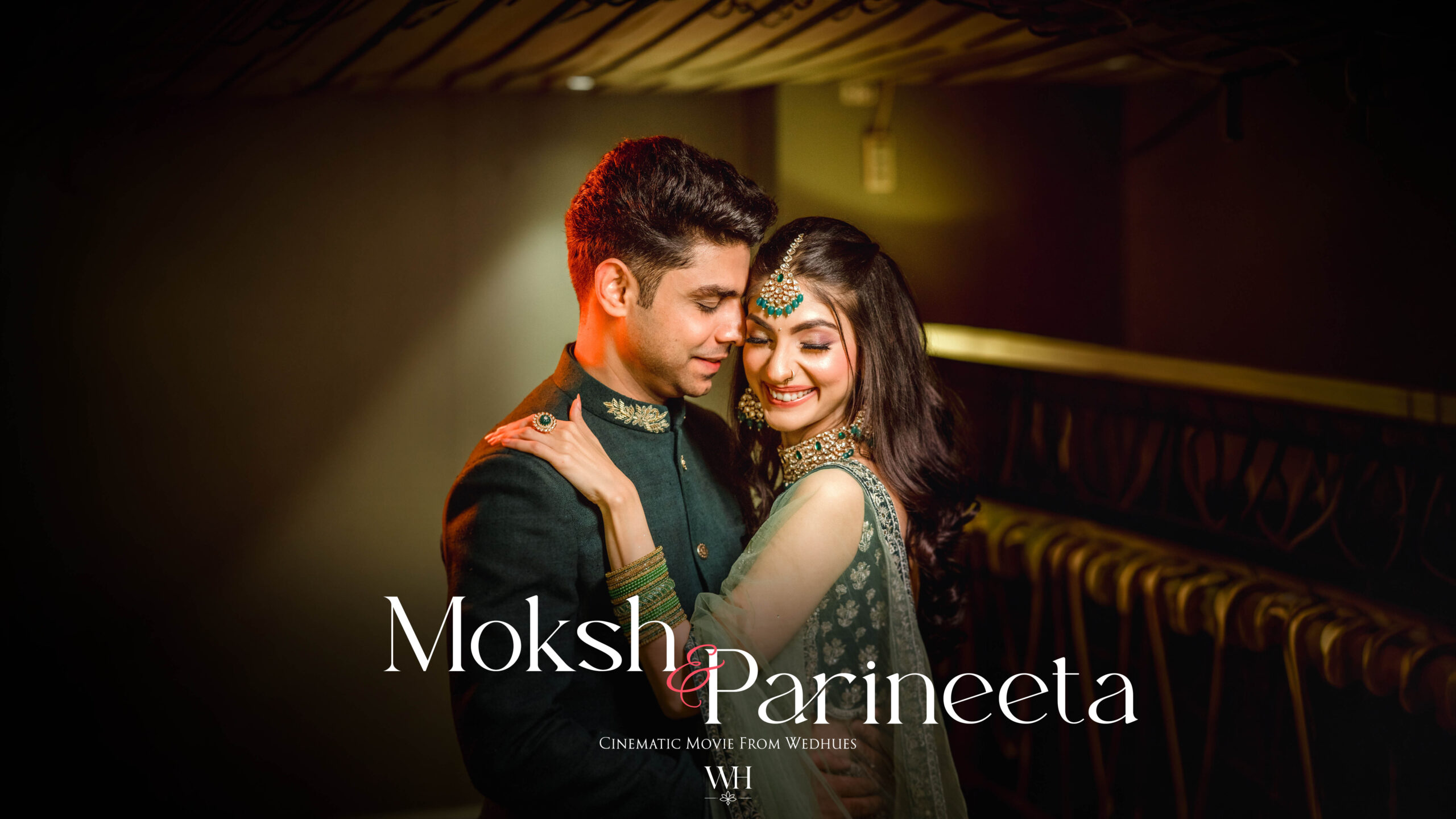 Moksh & Parineeta — Film 2